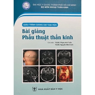 Sách - Bài giảng phẫu thuật thần kinh