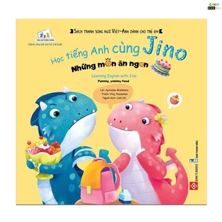 SÁCH - Học tiếng Anh cùng Jino - Learning English with Jino - Những món ăn ngon - Yummy, yummy food