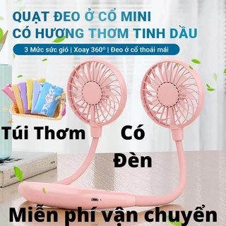 Quạt đeo cổ mini Có Tinh Dầu đèn LED quạt tích điện cầm tay mini đeo ở cổ quạt mùa hè