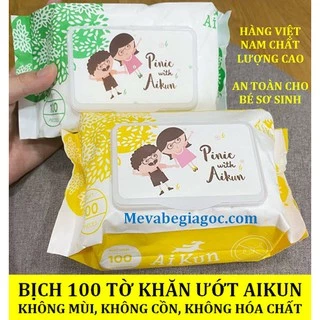 (Hàng VN Chất Lượng Cao) Bịch 100 tờ Khăn ướt Aikun không mùi an toàn cho Bé Sơ Sinh