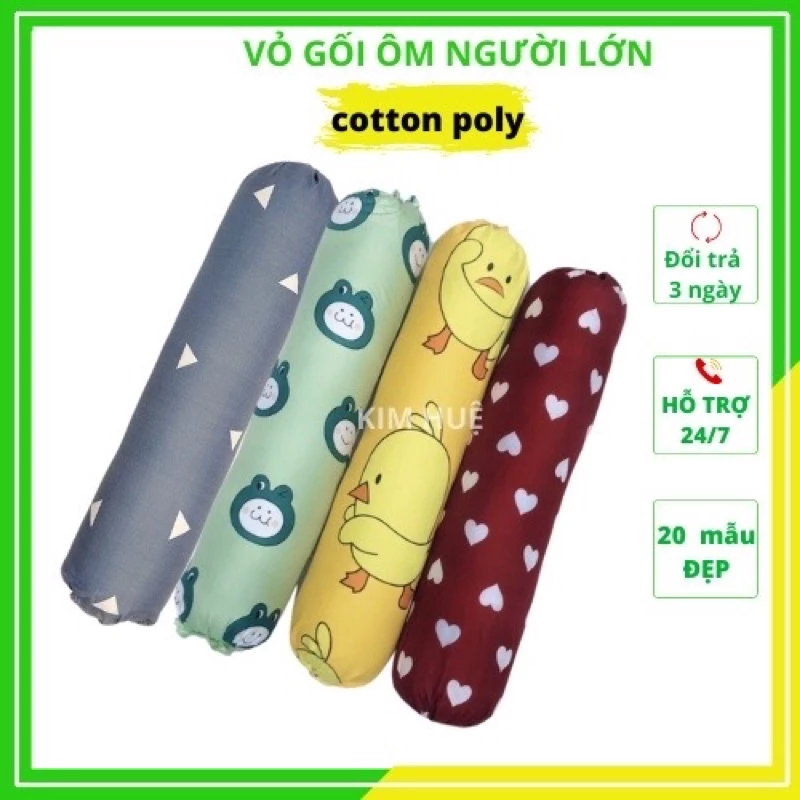 Vỏ gối ôm cotton poly nhiều mẫu đẹp dễ thương,được chọn mẫu