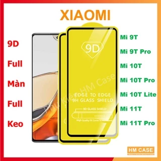 Cường lực Full màn 9D Xiaomi Mi 13T, Mi 12T, Mi 11T, Mi 11T Pro,Mi 13T Pro, Mi 12T Pro, Mi 10T, Mi 10T Pro, Mi 9, Mi 9SE