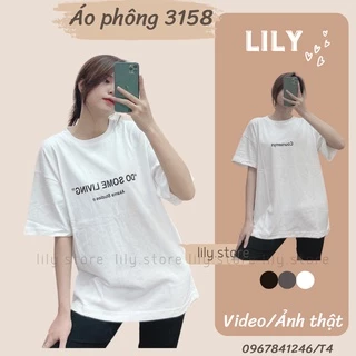 Áo phông unisex 3158 form rộng chất cotton khô, Áo thun nam nữ dáng rộng free size T4 LILY