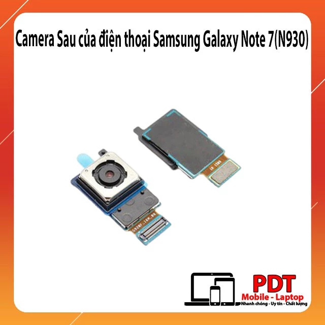 Camera Sau của điện thoại Samsung Galaxy Note 7(N930)