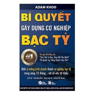 Sách - Bí quyết gây dựng cơ nghiệp bạc tỷ ( tái bản 2019 ) Tặng Kèm Bookmark