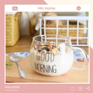 Cốc thuỷ tinh 350ml Minhome cute uống nước có quai ly chịu nhiệt Good morning.