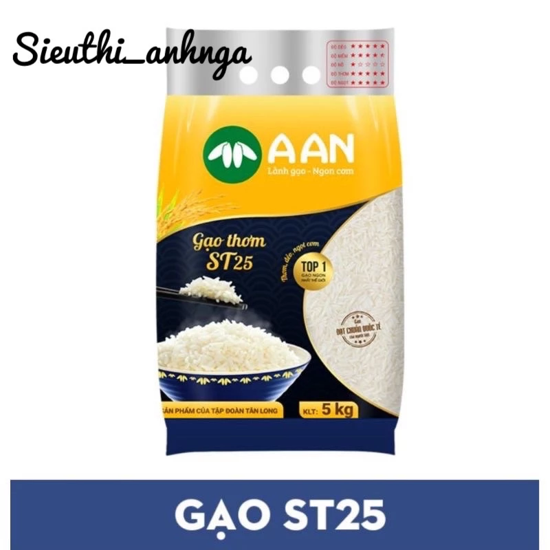 Gạo A An ST25 / ST24 / ST21 Túi 5Kg