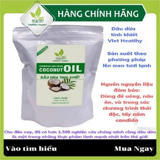 Dầu dừa (túi) nguyên chất Viet Healthy 1000ml, dầu dừa tinh khiết lên men tươi lạnh Viethealthy