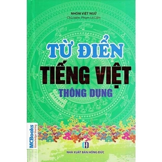 Sách Từ điển Tiếng Việt thông dụng (Bìa Cứng Xanh) - Mcbooks - Bản Quyền