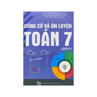 Sách - Củng cố và ôn luyện Toán 7 tập 1 ( Tái bản 2022 theo chương trình mới )