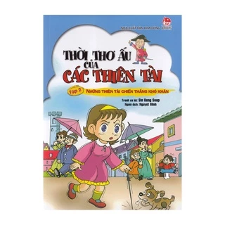 Sách thiếu nhi - Thời thơ ấu của các thiên tài tập 2 - Những thiên tài chiến thắng khó khăn