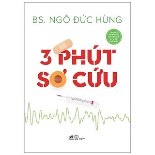 Sách : Ba Phút Sơ Cứu nn