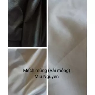 Mếch mùng( mếch vải mỏng)