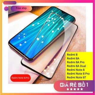 Kính cường lực Full màn hình Xiaomi Redmi 8/8A Note 8/ Note 8 Pro/ Mi 8 lite cao cấp