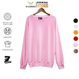 [ÁO THUN DÀI TAY UNISEX] Áo thun dài tay oversize BADBIRD, chất nỉ da cá cao cấp Sweater trơn basic, Thương hiệu Việt