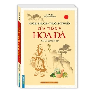 Sách - Những phương thuốc bí truyền của thần y Hoa Đà (théo bản của Khai Trí 1969)