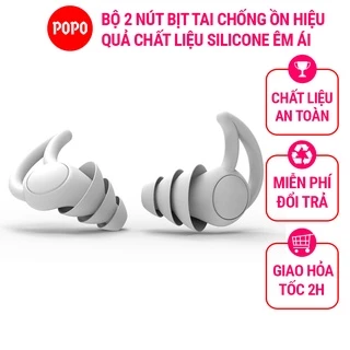 Bộ 2 nút bịt tai silicone chống ồn ba tầng lọc âm bảo vệ tai POPO êm ái dễ chịu, độ bền cao