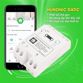 [Bảo Hành 6 Tháng] Công Tắc Thông Minh Wifi Hunonic Datic 1 Kênh 500W, Điều Khiển Thiết Bị Từ Xa Qua Điện Thoại