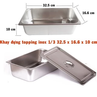 Khay đựng topping inox 1/3 1/4 1/6 1/9 có nắp