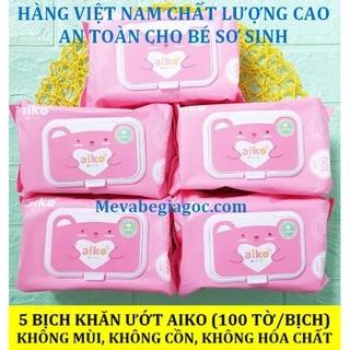 (Hàng VN Chất Lượng Cao) COMBO 5 Bịch Khăn ướt Aiko không mùi an toàn cho Bé Sơ Sinh (100 tờ/Bịch) (Màu hồng)