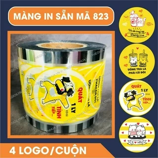 Màng dập cốc trà sữa, cuộn màng in sẵn 2400 ly có 4 logo/cuộn ép tất cả các loại ly nhựa PP, cuộn màng bán chạy nhất 823