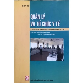 Sách - Quản Lý Và Tổ Chức Y Tế