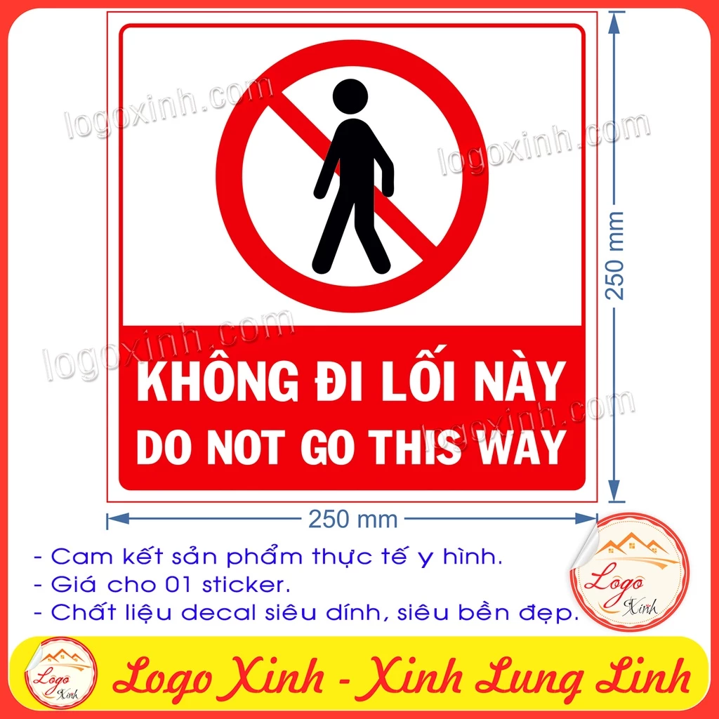 Logo Tem Sticker Biển Cảnh Báo Cấm Không Đi Lối Này , Do Not Go This Way Chất Liệu Decal Chống Nước, Chống Phai Màu