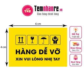 Combo 25c sticker hàng dễ vỡ Temnhanre.vn kích thước 6 x 4 cm