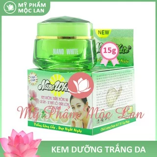 Kem dưỡng trắng da, giữ ẩm se khít lỗ chân lông - Kem Nano white- Mỹ phẩm Mộc Lan (KNANO-TDA -15)