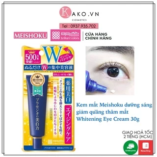 Kem dưỡng mắt Meishoku Whitening Eye Cream, 30g