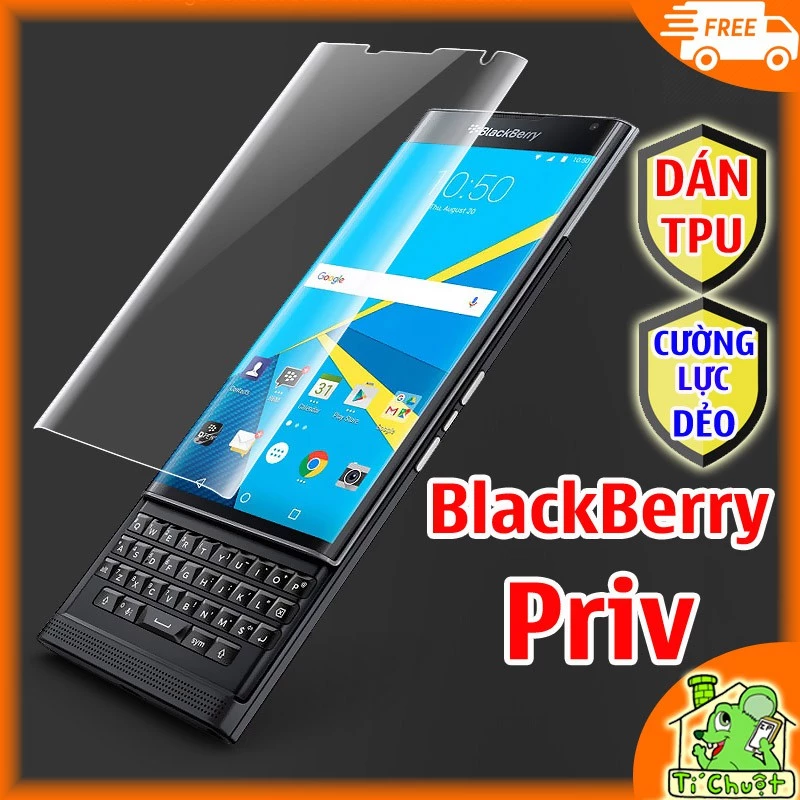 Dán TPU BlackBerry PRIV Cường Lực Dẻo Full Trong suốt