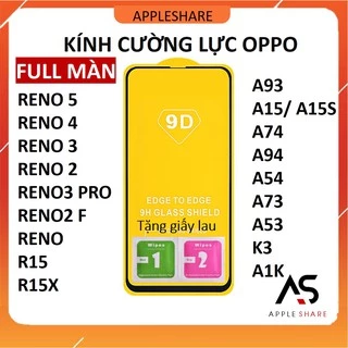 Kính cường lực OPPO FULL Màn Reno 6/6z/5/4/3/2/z/A93/A16/A16k/A55 A15 A15S A74 A94 A73 A54 A53 K3 A1K F9 A5s A95 A12 F11