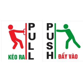 Decal dán kính "ĐẨY VÀO - KÉO RA"