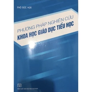 Sách - Phương Pháp Nghiên Cứu Khoa Học Giáo Dục Tiểu Học