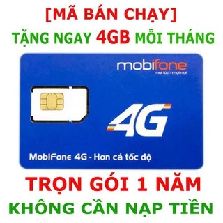 Sim 4G Mobi Trọn Gói Không Phải Nạp Tiền Hàng Tháng MDT250A 4GB/THÁNG - MDT255 3GB/THÁNG - Sim Sieu Ưu Đãi