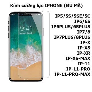 Dán cường lực 2.5D cho Iphone (đủ mã) không full màn hình