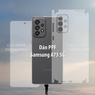 Tấm dán Samsung A73 5G dán PPF mặt trước/dán mặt sau/dán màn hình/dán mặt lưng Full viền chuẩn
