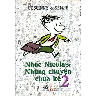 Sách Nhã Nam - Nhóc Nicolas: Những chuyện chưa kể - Tập 2 (TB 2020)