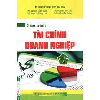 Sách - Giáo Trình Tài Chính Doanh Nghiệp - Phần 2