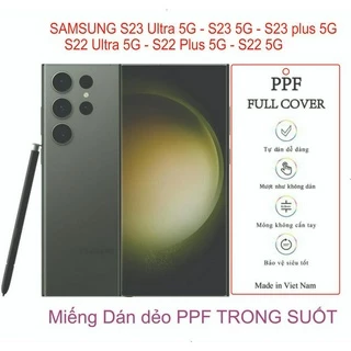 Miếng Dán Dẻo PPF Full màng cho SAMSUNG S23 Ultra 5G / S23 plus 5G / S23 5G / S22 Ultra 5G / S22 plus / S22 Bảo vệ màng