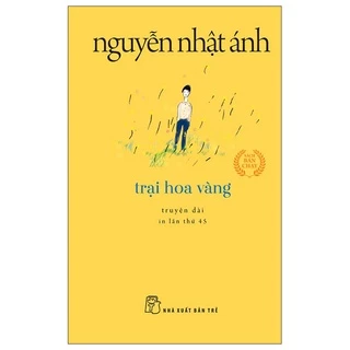 Sách Trại Hoa Vàng (Tái Bản 2022)