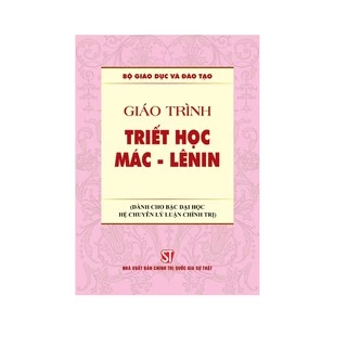 [Sách] Giáo trình Triết học Mác - Lênin (Dành cho bậc đại học hệ chuyên lý luận chính trị)