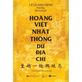 Sách - Hoàng Việt Nhất Thống Dư Địa Chí - Thái Hà Books