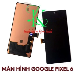 Màn hình google pixel 6, pixel 6 pro ( Màn hình thay thế cho google Pixel 6, pixel 6 pro)