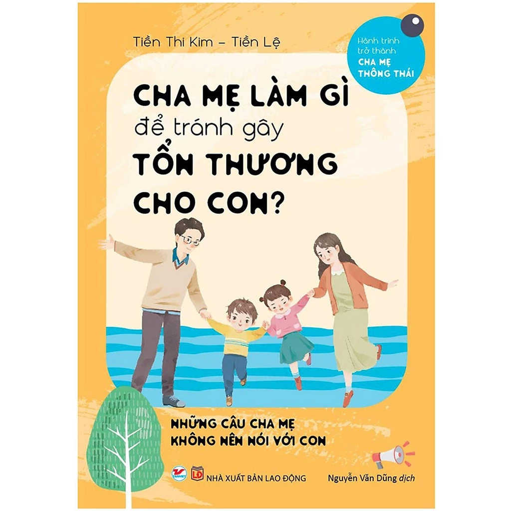 Sách - Cha Mẹ Làm Gì - Để Tránh Gây Tổn Thương Cho Con