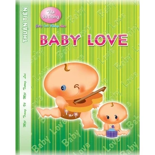 Tập Học Sinh Thuận Tiến 96 Trang - BABY LOVE 4 ô ly định lượng giấy 100gsm