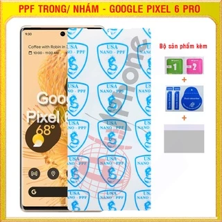 Dán dẻo PPF loại trong và nhám cho mặt trước, sau Google Pixel 6 Pro