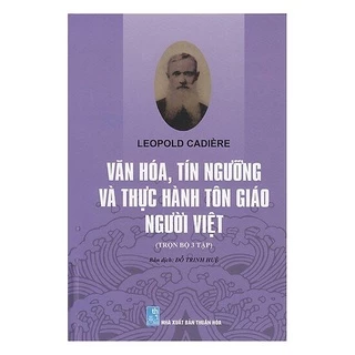 Sách - Văn Hóa, Tín Ngưỡng Và Thực Hành Tôn Giáo Người Việt