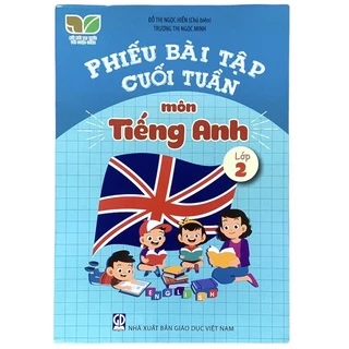 Sách - Phiếu bài tập cuối tuần môn Tiếng Anh lớp 2.