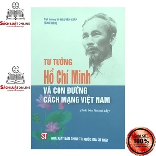 Sách - Tư tưởng Hồ Chí Minh và con đường cách mạng Việt Nam (xuất bản lần thứ bảy)